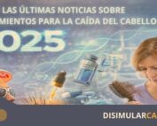 Tratamientos contra la calvicie 2025